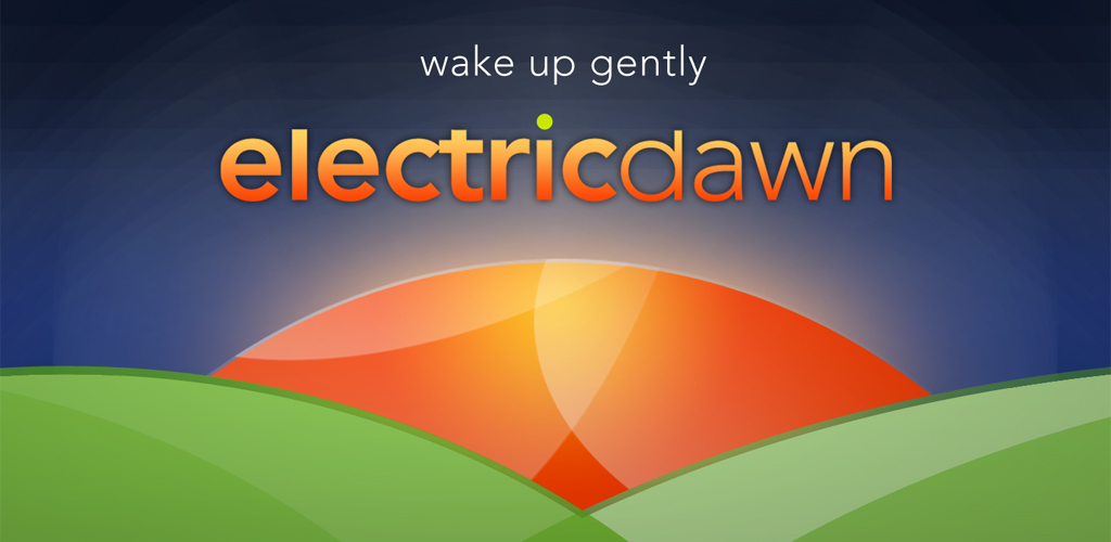 Wake up gently – Electric Dawn